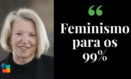 Feminismo para os 99 e o Tráfico de Mulheres